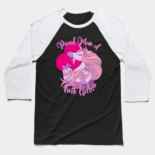 Unicorn Twins - Proud Mom of Twin Girls Baseball T-Shirt